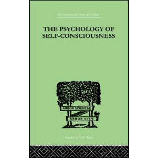 The Psychology Of Self-Conciousness