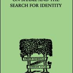 On Shame And The Search For Identity On Shame And The Search For Identity