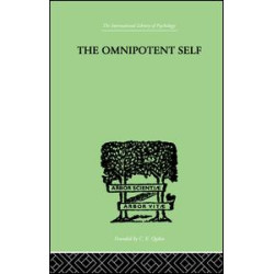 The Omnipotent Self The Omnipotent Self