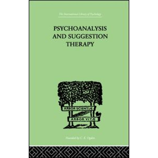 Psychoanalysis And Suggestion Therapy