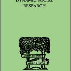 Dynamic Social Research