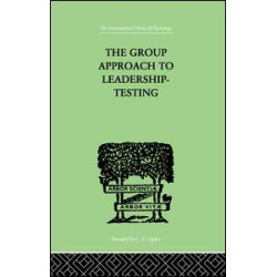 The Group Approach To Leadership-Testing