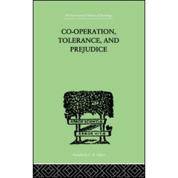 Co-Operation, Tolerance, And Prejudice Co-Operation, Tolerance, And Prejudice