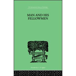 Man & His Fellowmen Man & His Fellowmen