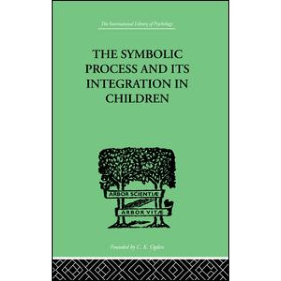 The Symbolic Process And Its Integration In Children