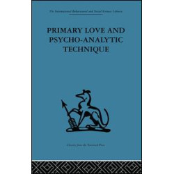 Primary Love and Psycho-Analytic Technique