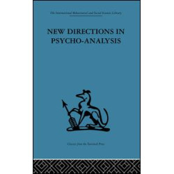 New Directions in Psycho-Analysis