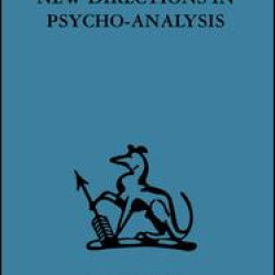 New Directions in Psycho-Analysis