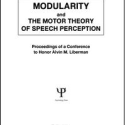 Modularity and the Motor theory of Speech Perception