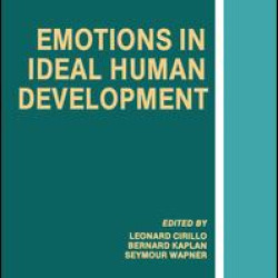Emotions in Ideal Human Development