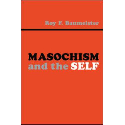 Masochism and the Self Masochism and the Self