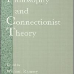 Philosophy and Connectionist Theory Philosophy and Connectionist Theory