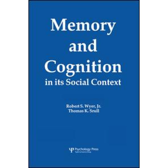 Memory and Cognition in Its Social Context