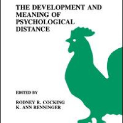 The Development and Meaning of Psychological Distance The Development and Meaning of Psychological Distance