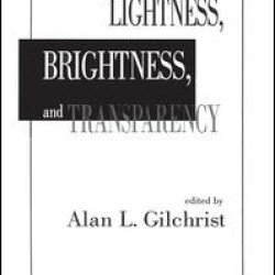 Lightness, Brightness and Transparency