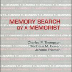 Memory Search By A Memorist Memory Search By A Memorist