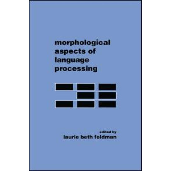 Morphological Aspects of Language Processing