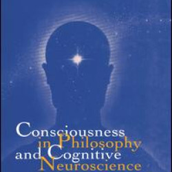 Consciousness in Philosophy and Cognitive Neuroscience
