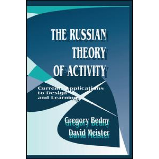 The Russian Theory of Activity