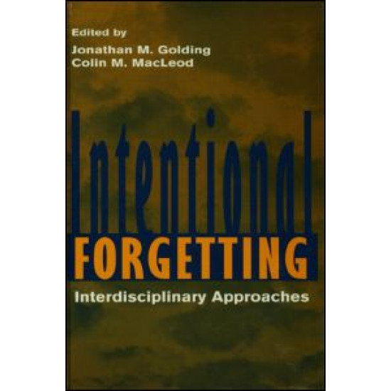 Intentional Forgetting