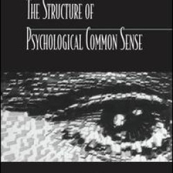 The Structure of Psychological Common Sense The Structure of Psychological Common Sense
