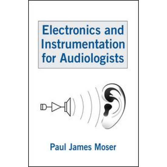 Electronics and Instrumentation for Audiologists