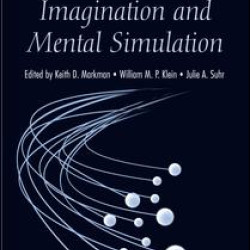 Handbook of Imagination and Mental Simulation Handbook of Imagination and Mental Simulation