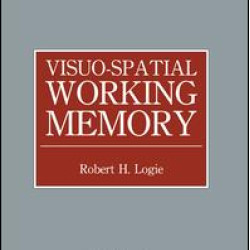 Visuo-spatial Working Memory Visuo-spatial Working Memory