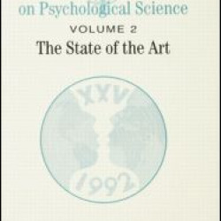 International Perspectives On Psychological Science, II: The State of the Art