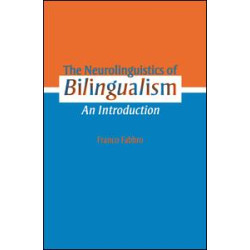 The Neurolinguistics of Bilingualism