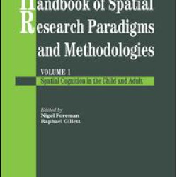 Handbook Of Spatial Research Paradigms And Methodologies