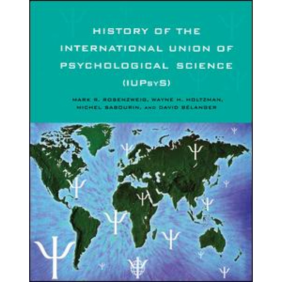 History of the International Union of Psychological Science (IUPsyS)