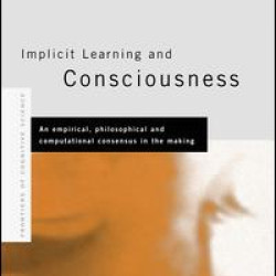 Implicit Learning and Consciousness