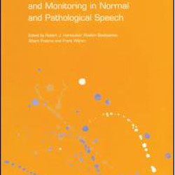 Phonological Encoding and Monitoring in Normal and Pathological Speech Phonological Encoding and Monitoring in Normal and Pathological Speech