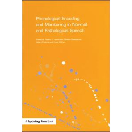 Phonological Encoding and Monitoring in Normal and Pathological Speech