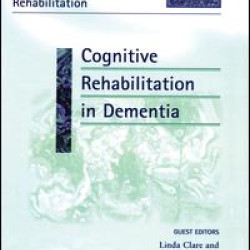 Cognitive Rehabilitation in Dementia Cognitive Rehabilitation in Dementia