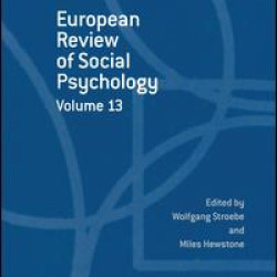 European Review of Social Psychology: Volume 13 European Review of Social Psychology: Volume 13