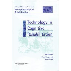 Technology in Cognitive Rehabilitation Technology in Cognitive Rehabilitation