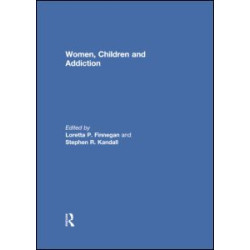 Women, Children, and Addiction