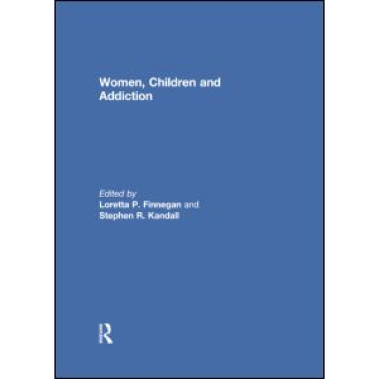 Women, Children, and Addiction