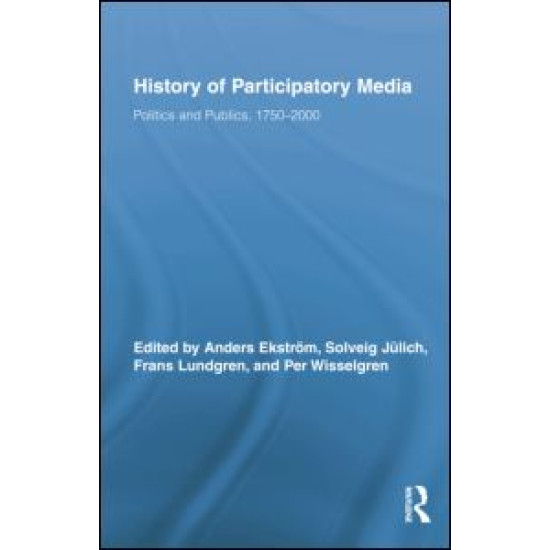 History of Participatory Media History of Participatory Media