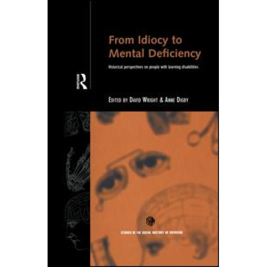 From Idiocy to Mental Deficiency