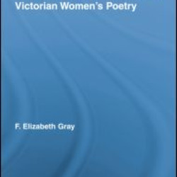 Christian and Lyric Tradition in Victorian Women’s Poetry