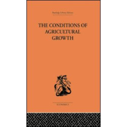 Conditions of Agricultural Growth Conditions of Agricultural Growth