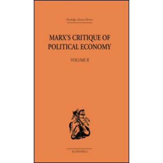 Marx's Critique of Political Economy Volume Two