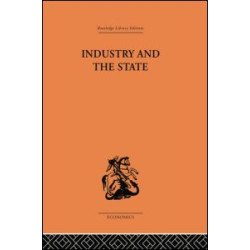 Industry and the State Industry and the State