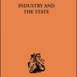 Industry and the State Industry and the State