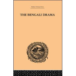 The Bengali Drama The Bengali Drama