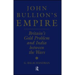 John Bullion's Empire