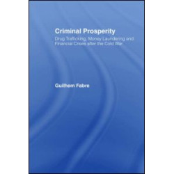 Criminal Prosperity Criminal Prosperity